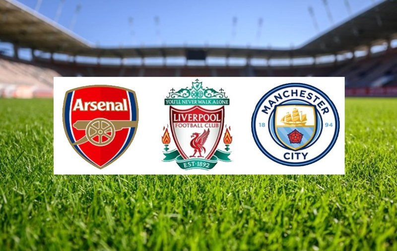 Liverpool Man City Arsenal